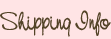 Shipping Info